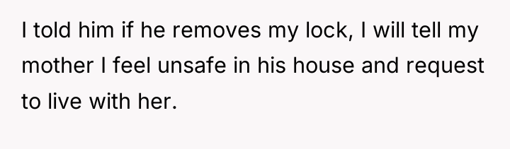 I told him if he removes my lock, I will...