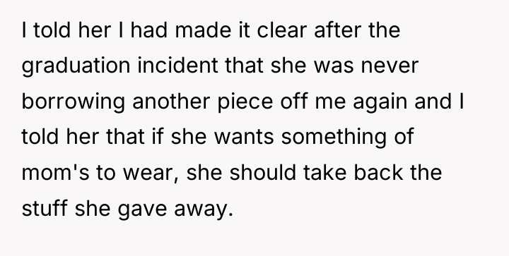 I told her I had made it clear after the...