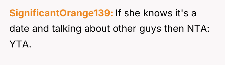 SignificantOrange139 If she knows it's a date and talking about...