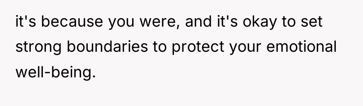 it's because you were, and it's okay to set strong...