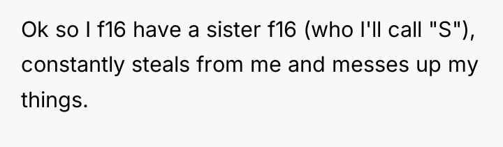 Ok so I f16 have a sister f16 (who I'll...