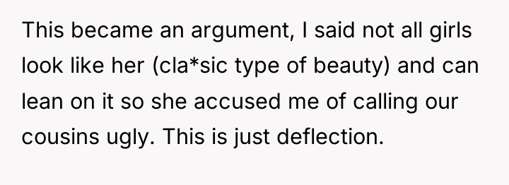 This became an argument, I said not all girls look...