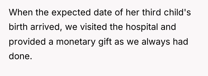 When the expected date of her third child's birth arrived,...