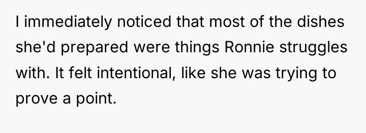I immediately noticed that most of the dishes she'd prepared...