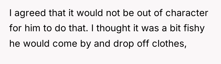 I agreed that it would not be out of character...
