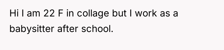 Hi I am 22 F in collage but I work...
