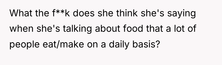 What the f**k does she think she's saying when she's...