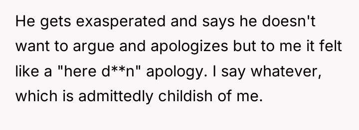 He gets exasperated and says he doesn't want to argue...