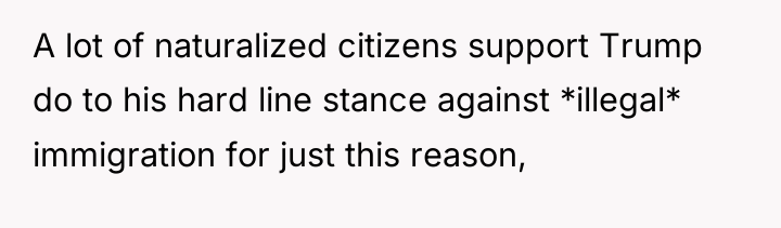 A lot of naturalized citizens support Trump do to his...
