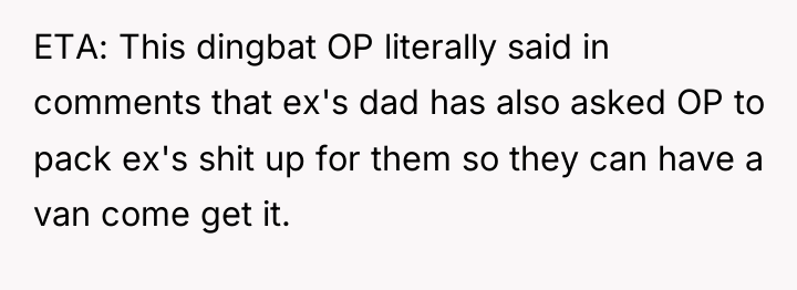 ETA: This dingbat OP literally said in comments that ex's...