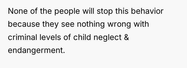 None of the people will stop this behavior because they...