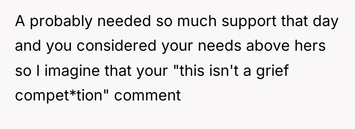 A probably needed so much support that day and you...
