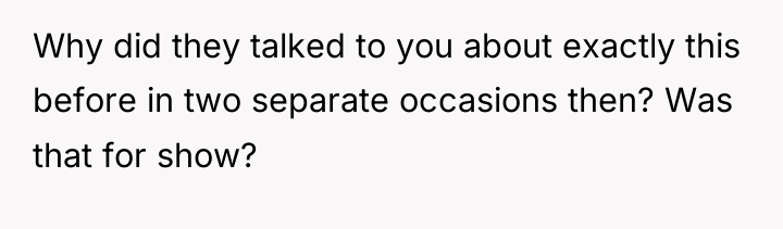 Why did they talked to you about exactly this before...