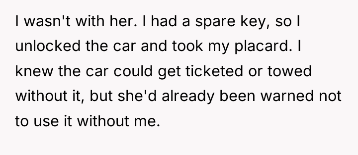 I wasn't with her. I had a spare key, so...