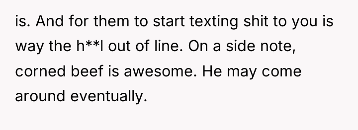 is. And for them to start texting shit to you...