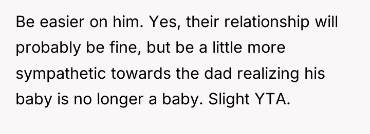 Be easier on him. Yes, their relationship will probably be...
