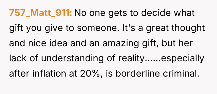 757_Matt_911 No one gets to decide what gift you give...