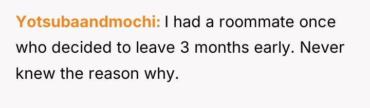Yotsubaandmochi I had a roommate once who decided to leave...