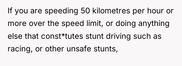 If you are speeding 50 kilometres per hour or more...