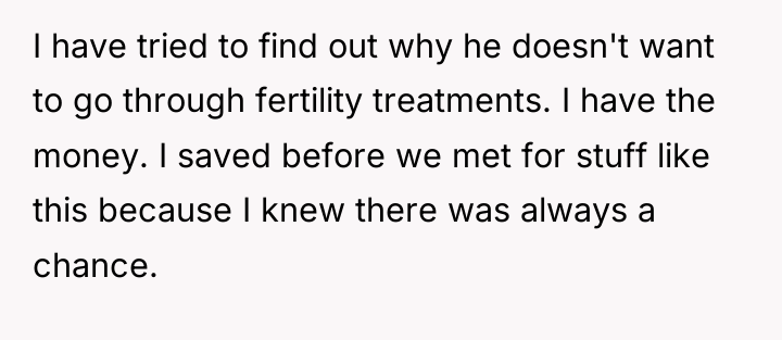 I have tried to find out why he doesn't want...