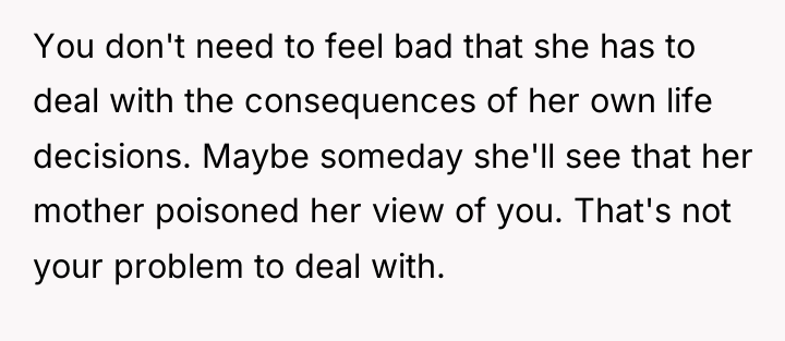 You don't need to feel bad that she has to...