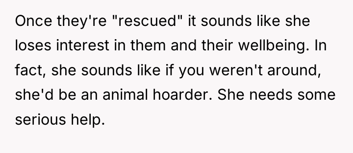 Once they're "rescued" it sounds like she loses interest in...