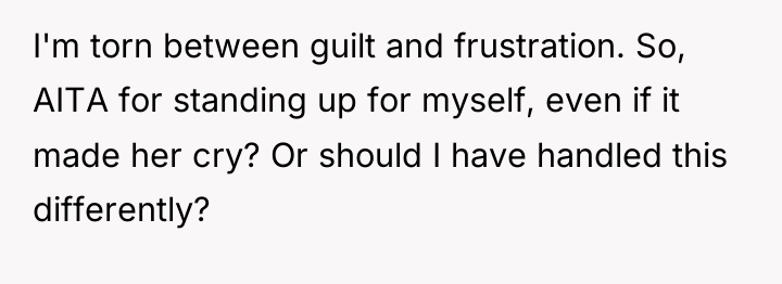 I'm torn between guilt and frustration. So, AITA for standing...