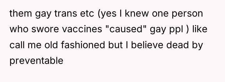 them gay trans etc (yes I knew one person who...