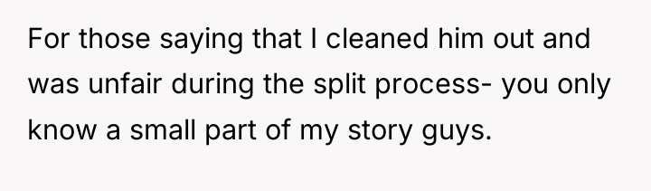 For those saying that I cleaned him out and was...