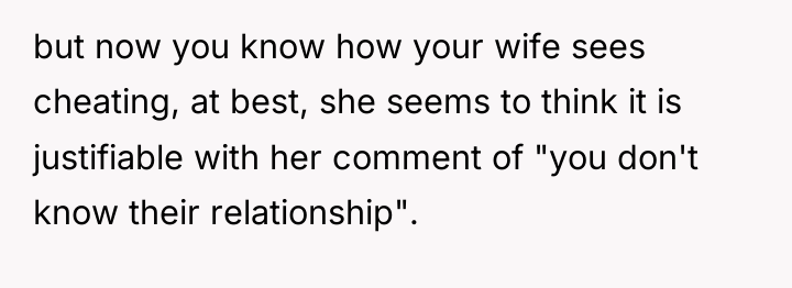 but now you know how your wife sees cheating, at...
