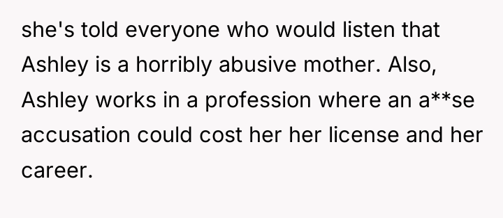 she's told everyone who would listen that Ashley is a...