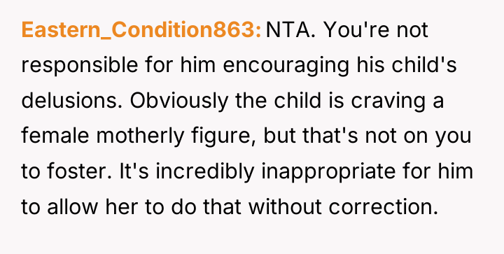 Eastern_Condition863 NTA. You're not responsible for him encouraging his child's...