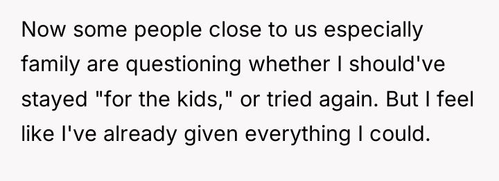 Now some people close to us especially family are questioning...