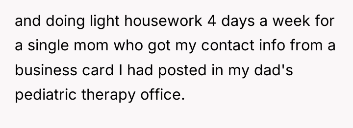 and doing light housework 4 days a week for a...