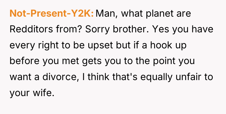 Not-Present-Y2K Man, what planet are Redditors from? Sorry brother. Yes...