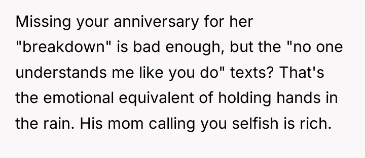 Missing your anniversary for her "breakdown" is bad enough, but...