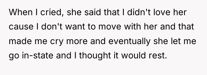 When I cried, she said that I didn't love her...