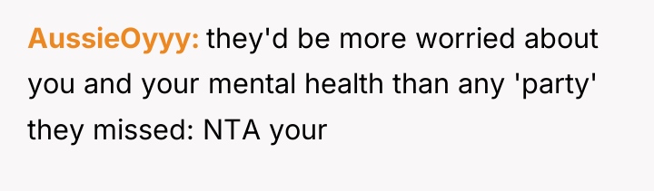 AussieOyyy they'd be more worried about you and your mental...