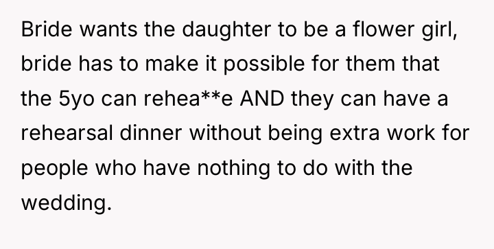 Bride wants the daughter to be a flower girl, bride...