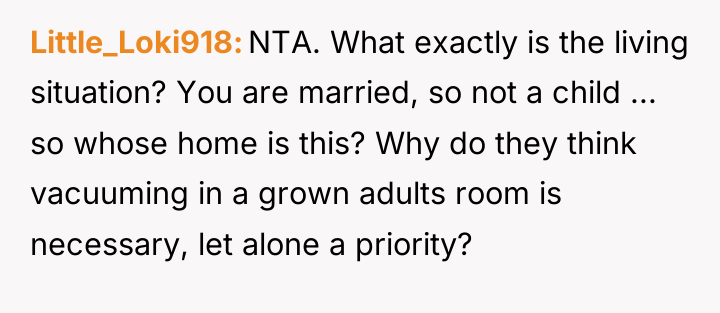 Little_Loki918 NTA. What exactly is the living situation? You are...