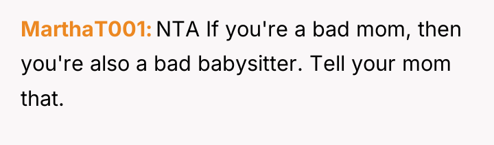 MarthaT001 NTA If you're a bad mom, then you're also...