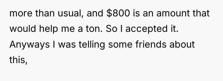 more than usual, and $800 is an amount that would...