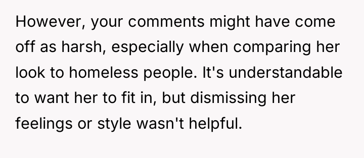 However, your comments might have come off as harsh, especially...