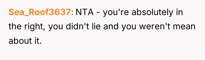Sea_Roof3637 NTA - you're absolutely in the right, you didn't...