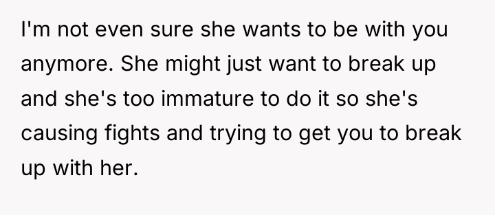 I'm not even sure she wants to be with you...