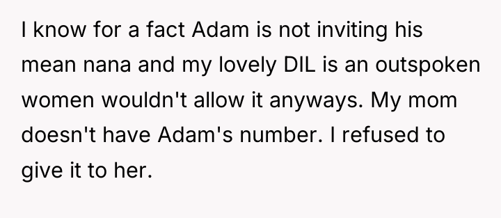 I know for a fact Adam is not inviting his...