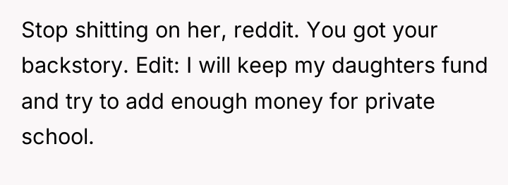 Stop shitting on her, reddit. You got your backstory. Edit:...