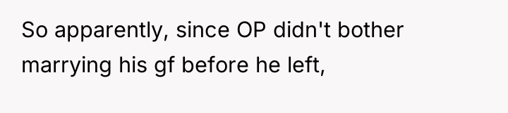 So apparently, since OP didn't bother marrying his gf before...