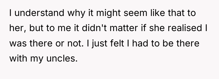 I understand why it might seem like that to her,...