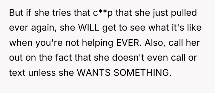 But if she tries that c**p that she just pulled...